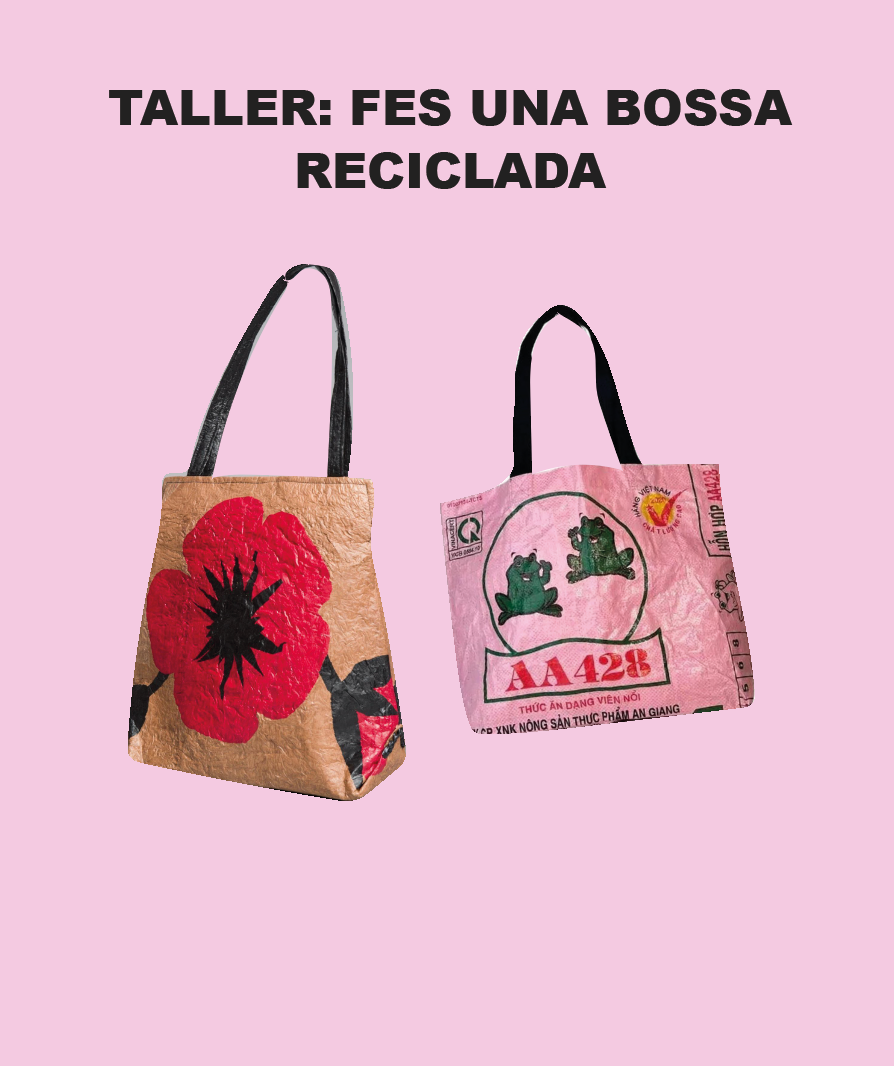 TALLER: FES UNA BOSSA RECICLADA